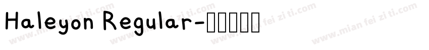 Haleyon Regular字体转换